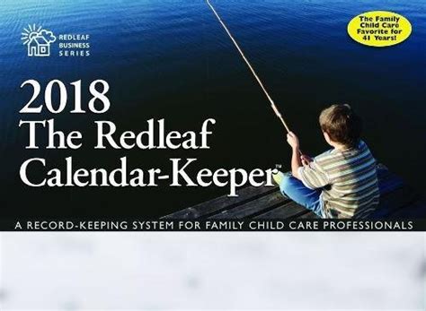Read Online Redleaf Calendar Keeper 2018 A Record Keeping System For Family Child Care Professionals 