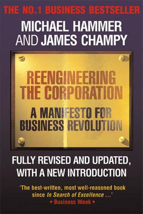 Read Online Reengineering The Corporation A Manifesto For Business Revolution By Michael Hammer 1993 05 24 