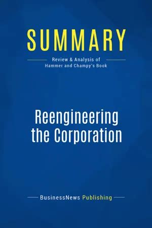 Read Online Reengineering The Corporation Summary Pdf Wordpress 