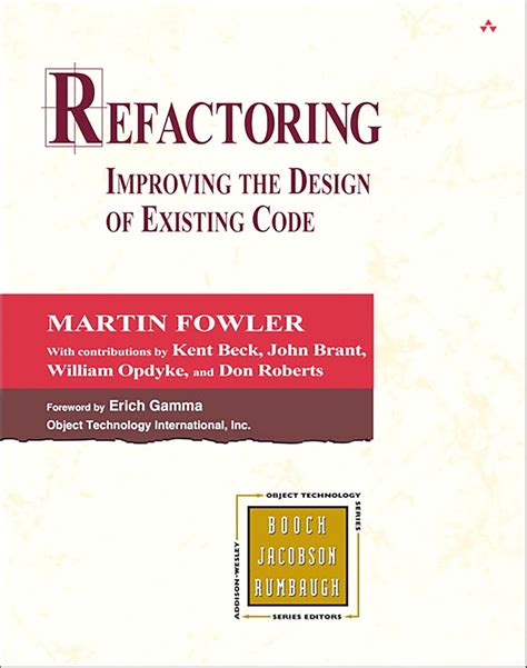 Refactoring Improving The Design Of Existing Code Addison Wesley Object Technology