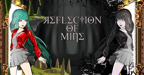 Reflection Of Mine Walkthrough
