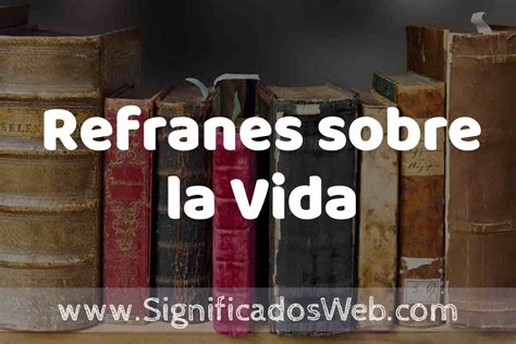 Refranes De La Vida