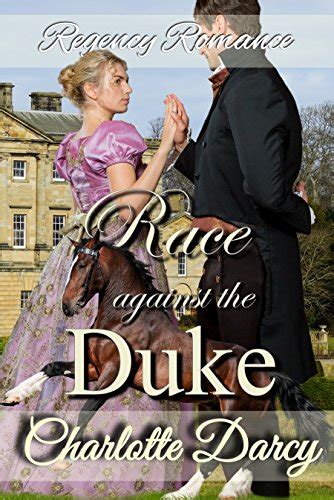Read Regency Romance A Race Against The Duke 