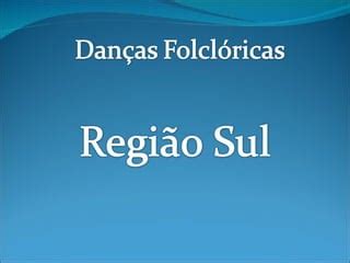 Região Sul Danças