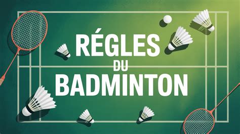 Regle Du Badminton
