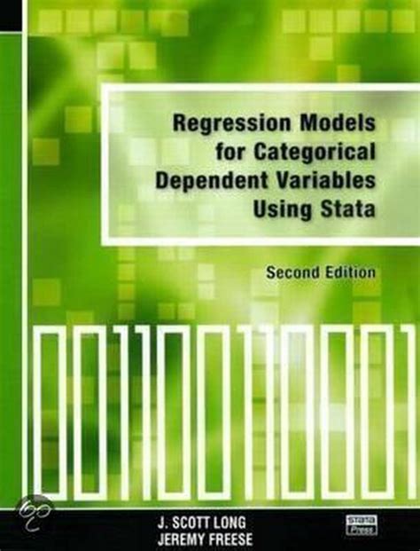 Regression Models For Categorical Dependent Variables Using Stata Third Edition
