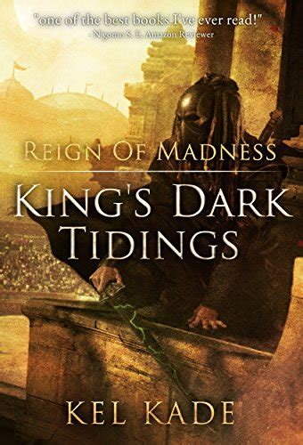 Read Reign Of Madness Kings Dark Tidings Book 2 