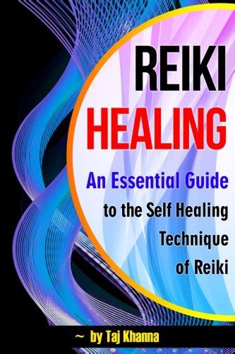 Download Reiki Healing An Essential Guide To The Self Healing Technique Of Reiki Reiki Therapy Reiki Treatment Reiki Attunement Reike 