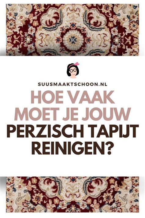 reinigen perzisch tapijt