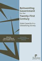 Read Online Reinventing Government For The Twenty First Century State Capacity In A Globalizing Society Paperback 