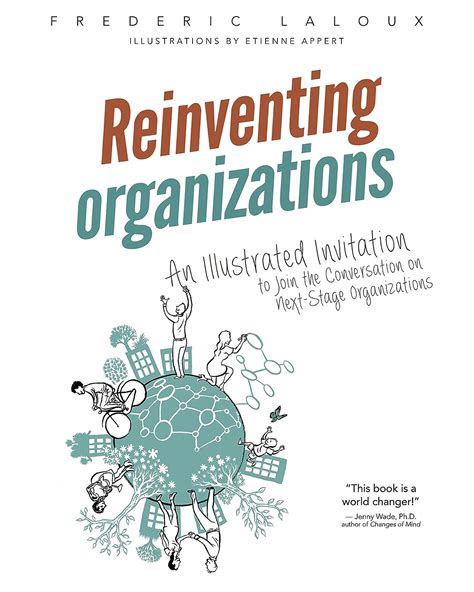 Read Online Reinventing Organizations An Illustrated Invitation To Join The Conversation On Next Stage Organizations 