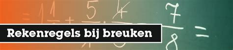 rekenregels uitleg