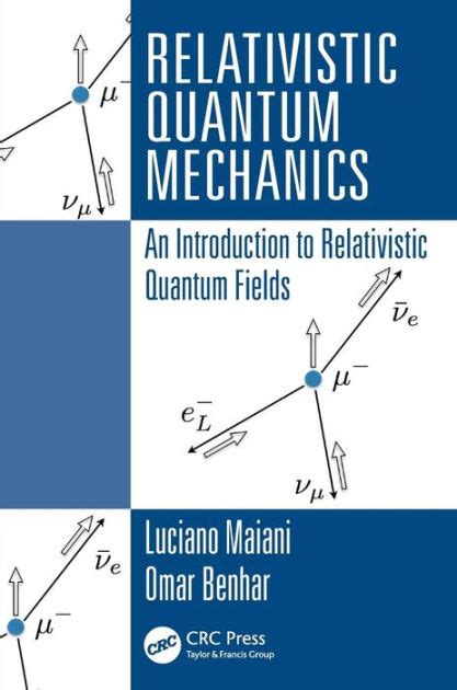 Read Relativistic Quantum Mechanics An Introduction To Relativistic Quantum Fields 