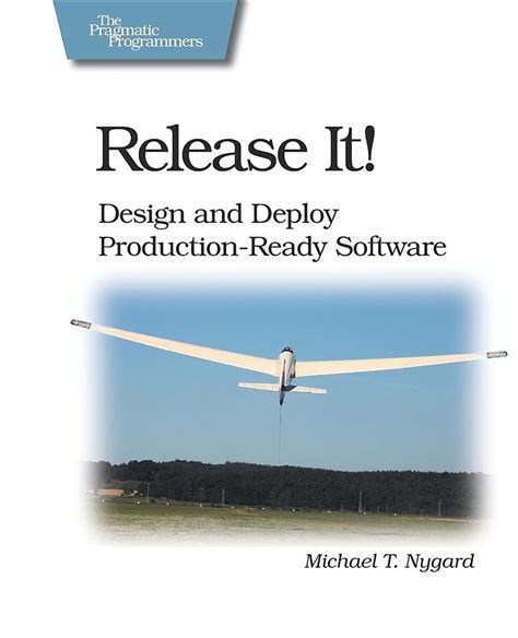 Download Release It Design And Deploy Production Ready Software Pragmatic Programmers 