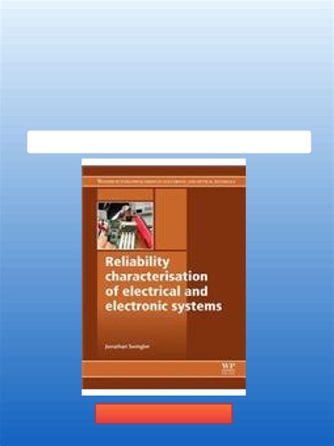 Reliability Characterisation Of Electrical And Electronic Systems Woodhead Publishing Series In Electronic And Optical Materials
