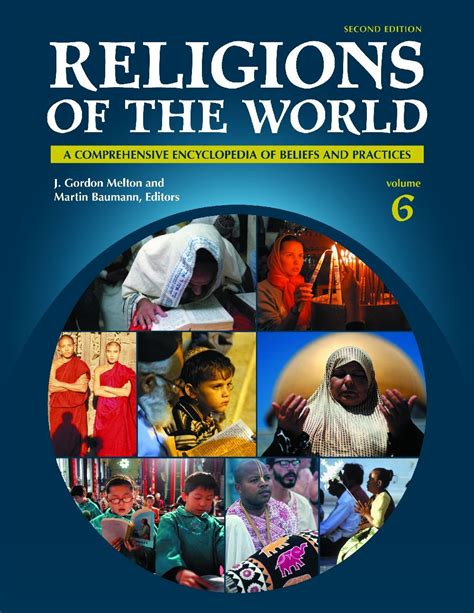 Read Online Religions Of The World A Comprehensive Encyclopedia Of Beliefs And Practices 1St Edition 