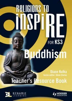 Read Religions To Inspire For Ks3 Buddhism Teachers Resource Book 