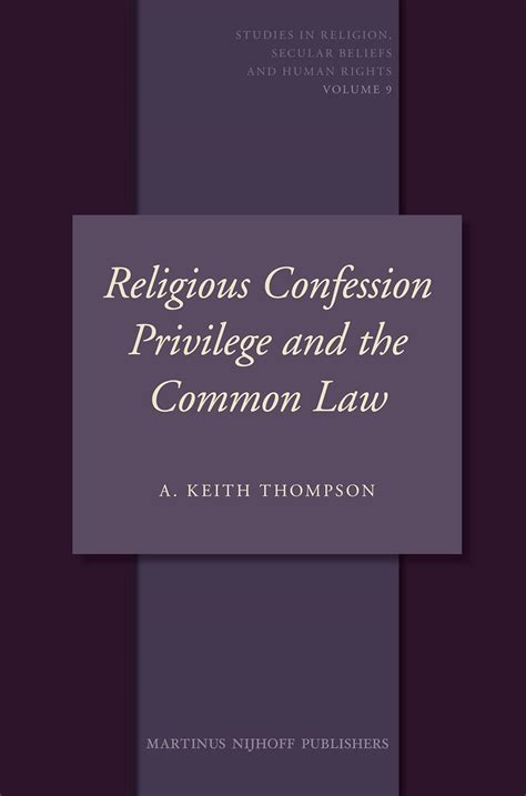 Read Religious Confession Privilege And The Common Law By A Keith Thompson 