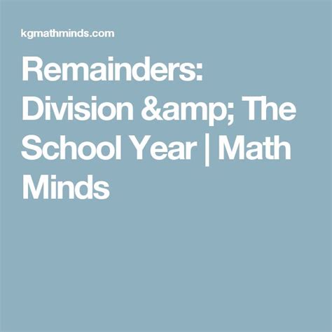 Remainders Division Amp The School Year Mathminds Interpreting Remainders 4th Grade Lesson - Interpreting Remainders 4th Grade Lesson