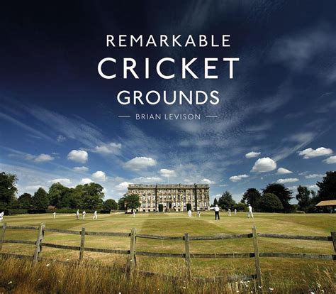 remarkable cricket grounds