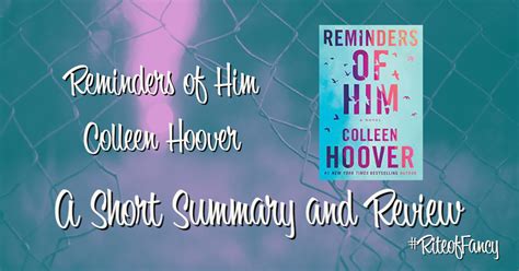 Reminders Of Him Summary