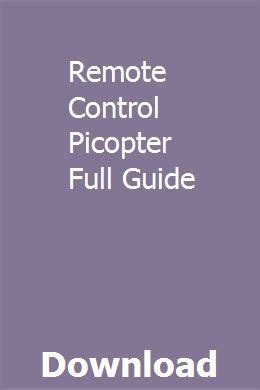 Remote Control Picopter Full Guide