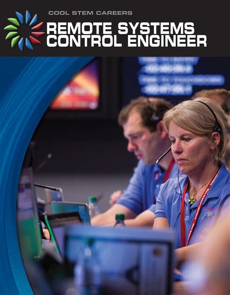 Remote Systems Control Engineer 21st Century Skills Library Cool Stem Careers