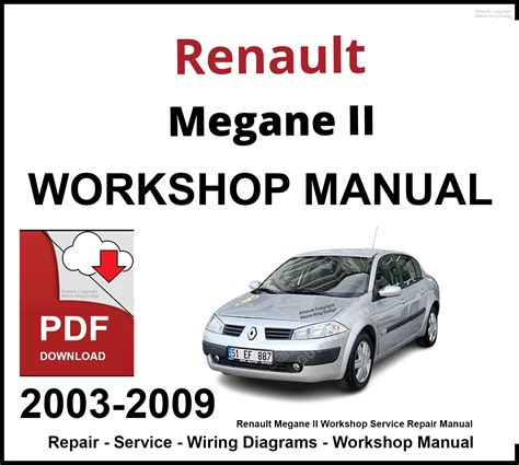Renault Megane 2 Workshop