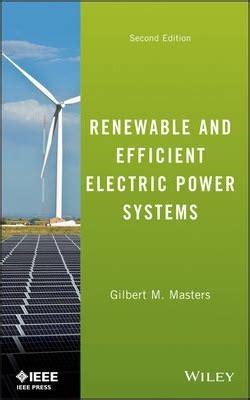 Download Renewable And Efficient Electric Power Systems Solution Manual 