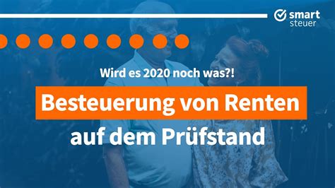 rente bald steuerfrei abschaffung die rentenbesteuerung 2020 doppelbesteuerung verfassungswidrig