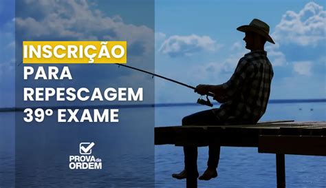 Repescagem Oab 39