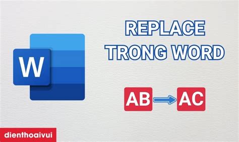 replace trong word | Cch dng Replace trong Word hiu qu
