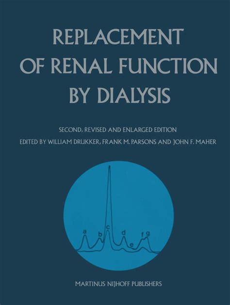 replacement of renal function by dialysis