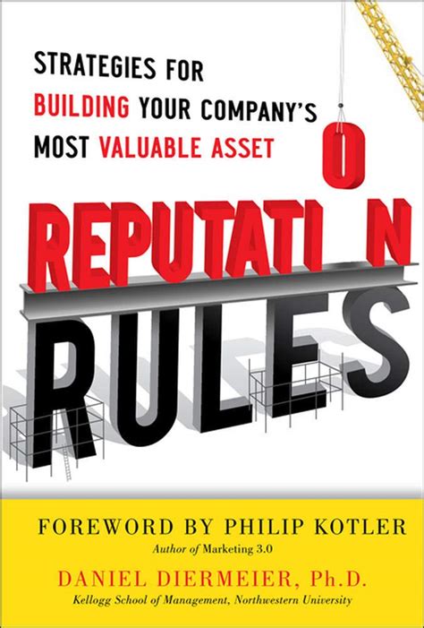 Full Download Reputation Rules Strategies For Building Your Company S Most Valuable Asset 