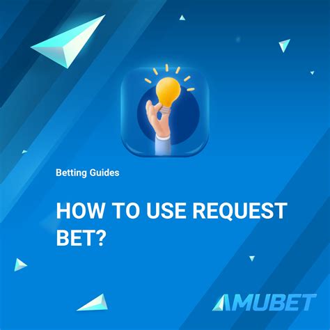 request a bet