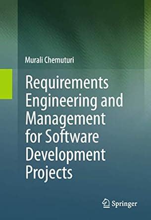 Download Requirements Engineering And Management For Software Development Projects 