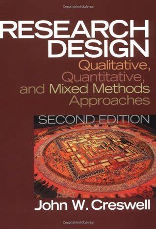 research design qualitative quantitative and mixed methods approaches john w creswell