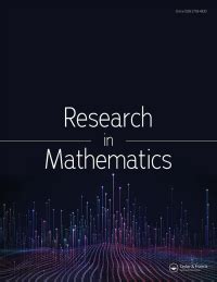 Research In Mathematics Taylor Amp Francis Online Math Articles - Math Articles