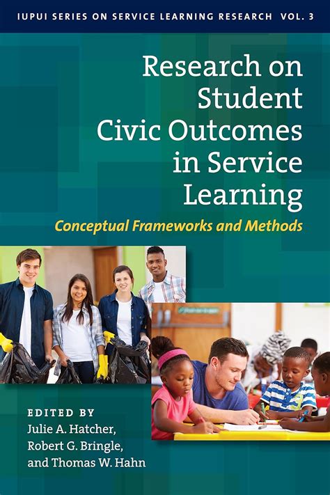 Download Research On Student Civic Outcomes In Service Learning Conceptual Frameworks And Methods Iupui Series On Service Learning Research 