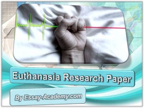 Full Download Research Papers Euthanasia 