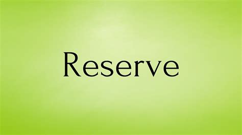 reserve