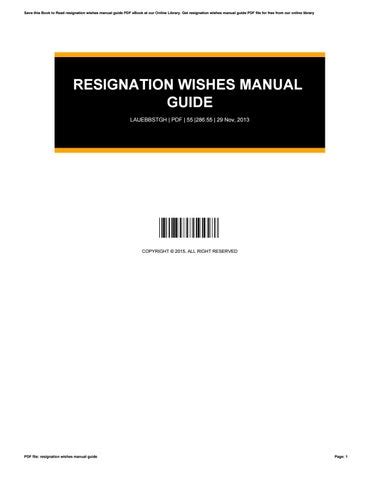 Full Download Resignation Wishes Manual Guide 