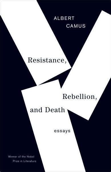 Read Resistance Rebellion And Death Essays 