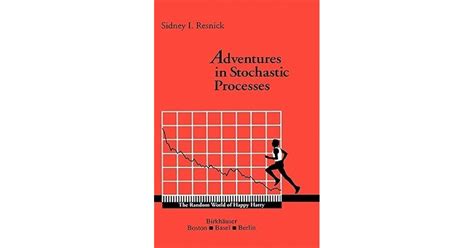 Read Online Resnick Adventures In Stochastic Processes Solution 