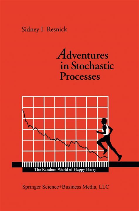 Read Online Resnick Adventures In Stochastic Processes Solution 