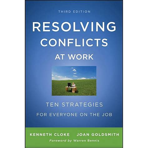 Read Online Resolving Conflicts At Work Ten Strategies For Everyone On The Job 