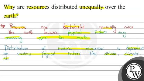 Resources Are Distributed Unequally Over The Earth Because Of