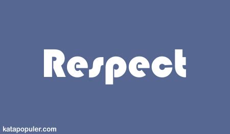 respect artinya
