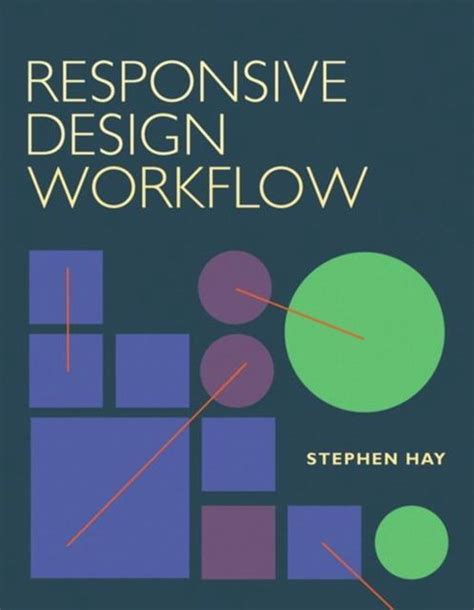 Read Responsive Design Workflow Stephen Hay 