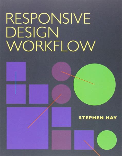 Read Responsive Design Workflow Stephen Hay 